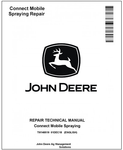 John Deere Connect Mobile Spraying Repair Technical Manual TM148519 