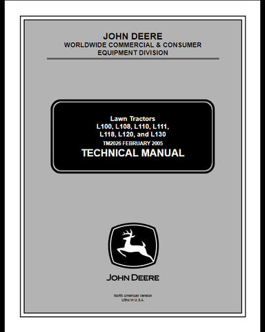 John Deere L100, L108, L110, L111, L118, L120, L130 Lawn Tractors Technical Service Repair Manual TM2026 - PDF File Download