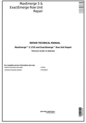 John Deere Max Emerge 5 1735 & Exact Emerge Row Unit Repair Technical Manual TM131219 - PDF File