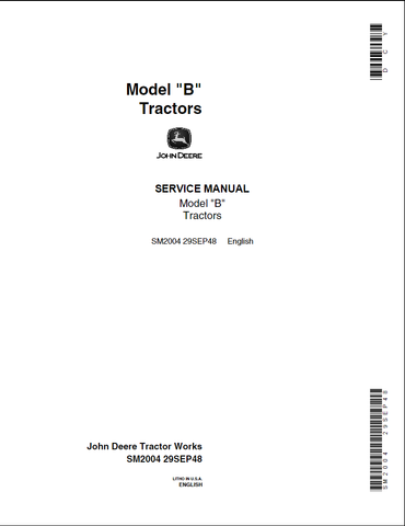 John Deere Model "B" Tractors Service Repair Manual SM2004 - PDF File Download