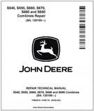 John Deere S540, S550, S660, S670, S680, S690 Combine Repair Technical Manual 