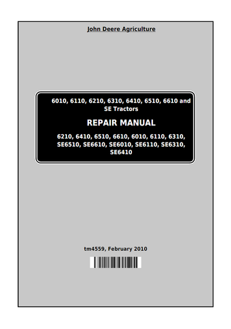 John Deere Tractor 6010, 6110, 6210, 6310, 6410, 6510, 6610 SE Repair Manual TM4559 - PDF File Download