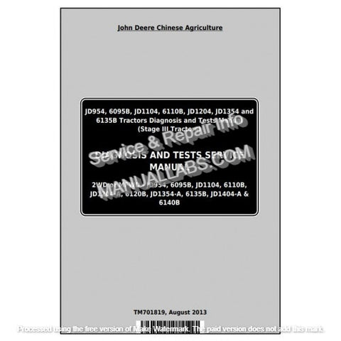 John Deere Tractor 6095B, 6110B, 6120B, 6135B, 6140B, 954,1104, 1204, 1354, 1404 Diagnostic & Test Service Manual TM701819 - PDF File