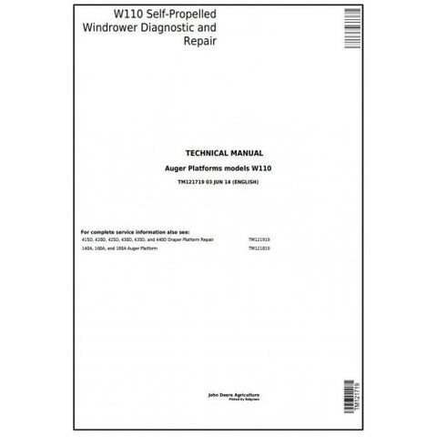 John Deere W110 Self-Propelled Windrower Diagnostic & Repair Technical Manual TM121719 - PDF File