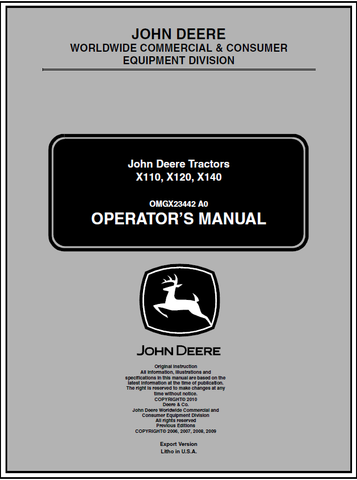 John Deere X110, X120, X140 Lawn and Garden Tractor Operator’s Manual 