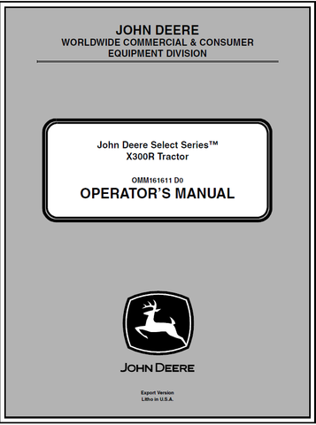 John Deere X300R Series Lawn And Garden Tractor Operator’s Manual 