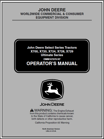 John Deere X700, X720, X724, X728, X729 Ultimate Series Tractor Operator’s Manual 