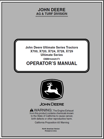 John Deere X700, X720, X724, X728, X729 Ultimate Series Tractors Operator’s Manual 