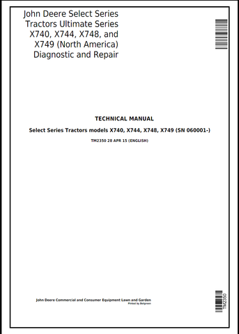 John Deere X740, X744, X748, X749 Tractors Technical Service Repair Manual TM2350 - PDF File Download