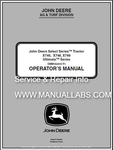 John Deere X740, X748, X749 Tractors Operator’s Manual 