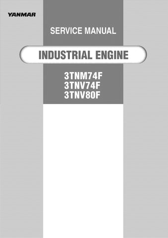 John Deere, Yanmar 3TNM74F, 3TNV74F, 3TNV80F Industrial Engines Service Manual OBTN4G00300 - PDF File