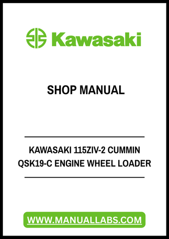 Unlock the full potential of your Kawasaki 115ZIV-2 Wheel Loader with the comprehensive CUMMINS QSK19-C Engine Shop Manual. This PDF file is an essential resource for both seasoned mechanics and DIY enthusiasts, providing detailed insights into maintenance, troubleshooting, and repair procedures tailored specifically for your machine.
