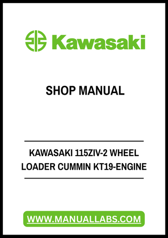 Unlock the full potential of your Kawasaki 115ZIV-2 Wheel Loader with our comprehensive Cummins KT19-Engine Shop Manual. This PDF file is meticulously designed to provide you with detailed insights and step-by-step instructions for maintenance, troubleshooting, and repairs, ensuring your equipment operates at peak performance.