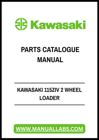 Unlock the full potential of your Kawasaki 115ZIV 2 Wheel Loader with our comprehensive Parts Catalogue Manual. This PDF file is an essential resource for anyone looking to maintain, repair, or enhance their equipment, ensuring you have all the necessary information at your fingertips.