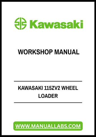 Unlock the full potential of your Kawasaki 115ZV2 Wheel Loader with our comprehensive Workshop Manual in PDF format. This essential guide provides detailed insights into maintenance, troubleshooting, and repair procedures, ensuring your equipment operates at peak performance.
