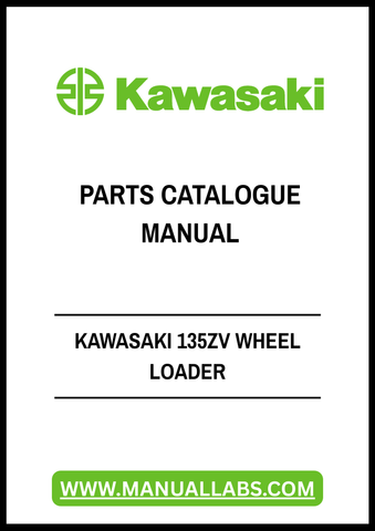 Discover the ultimate resource for your Kawasaki 135ZV Wheel Loader with our comprehensive Parts Catalogue Manual in PDF format. This essential guide provides detailed diagrams and part numbers, ensuring you can easily identify and order the components you need for maintenance and repairs.