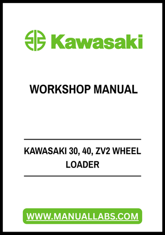 Unlock the full potential of your Kawasaki 30, 40, and ZV2 Wheel Loader with our comprehensive Workshop Manual in PDF format. This essential guide is designed for both professionals and DIY enthusiasts, providing detailed instructions and insights to keep your equipment running smoothly.