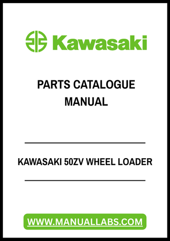 Discover the ultimate resource for maintaining your Kawasaki 50ZV Wheel Loader with our comprehensive Parts Catalogue Manual. This PDF file is meticulously organized to provide you with detailed diagrams and part numbers, ensuring you can easily identify and order the components you need for optimal performance.