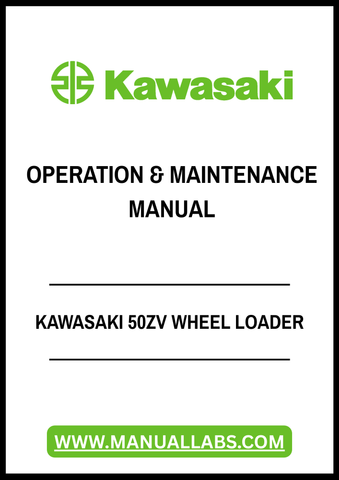 Enhance the performance and longevity of your Kawasaki 50ZV Wheel Loader with our comprehensive Operation & Maintenance Manual, available in a convenient PDF format. This essential guide provides detailed instructions and insights to ensure your equipment operates at peak efficiency, helping you tackle any job with confidence.