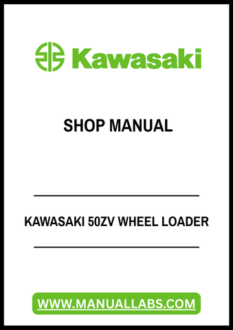 Discover the ultimate resource for maintaining and repairing your Kawasaki 50ZV Wheel Loader with our comprehensive PDF Shop Manual. This digital manual is designed to provide you with detailed insights and step-by-step instructions, ensuring that you can tackle any maintenance task with confidence.