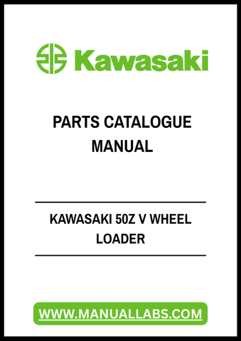 Discover the ultimate resource for your Kawasaki 50Z V Wheel Loader with our comprehensive Parts Catalogue Manual in PDF format. This essential guide provides detailed diagrams and specifications, ensuring you have all the information you need for efficient maintenance and repairs.
