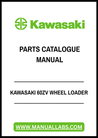 Discover the ultimate resource for maintaining your Kawasaki 60ZV Wheel Loader with our comprehensive Parts Catalogue Manual. This PDF file is meticulously organized to provide you with detailed diagrams, part numbers, and specifications, ensuring you have everything you need at your fingertips for efficient repairs and maintenance.
