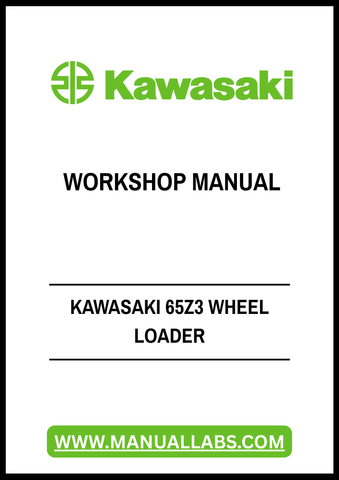 Unlock the full potential of your Kawasaki 65Z3 Wheel Loader with our comprehensive Workshop Manual in PDF format. This essential guide provides detailed insights into maintenance, troubleshooting, and repair procedures, ensuring your equipment operates at peak performance.