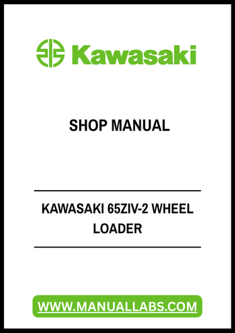Unlock the full potential of your Kawasaki 65ZIV-2 Wheel Loader with our comprehensive Shop Manual in PDF format. This essential guide provides detailed insights into maintenance, troubleshooting, and repair procedures, ensuring your equipment operates at peak performance.