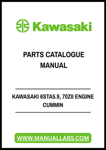 Discover the ultimate resource for your Kawasaki 6STA5.9 and 70ZII engine with our comprehensive Cummins Parts Catalogue Manual. This PDF file is meticulously designed to provide you with detailed information on all parts, ensuring you have everything you need for maintenance and repairs at your fingertips.