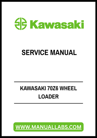 Unlock the full potential of your Kawasaki 70Z6 Wheel Loader with our comprehensive Service Manual in PDF format. This essential guide provides detailed insights into maintenance, troubleshooting, and repair procedures, ensuring your equipment operates at peak performance.