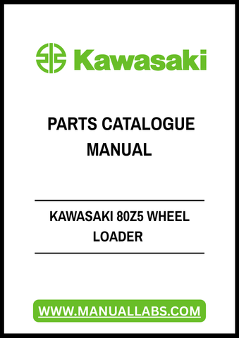 Discover the ultimate resource for maintaining your Kawasaki 80Z5 Wheel Loader with our comprehensive Parts Catalogue Manual in PDF format. This essential guide provides detailed diagrams and part numbers, ensuring you can easily identify and order the components you need for optimal performance.