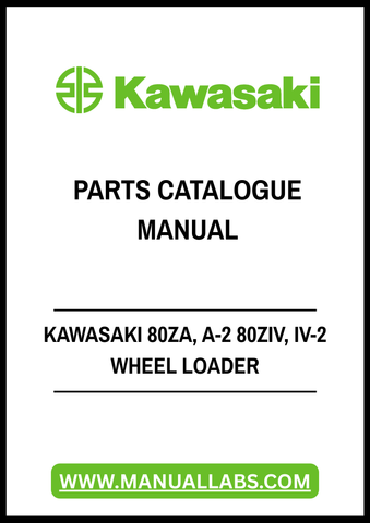 Discover the ultimate resource for your Kawasaki 80ZA, A-2 80ZIV, and IV-2 wheel loader with our comprehensive Parts Catalogue Manual. This PDF file is meticulously designed to provide you with detailed diagrams, part numbers, and specifications, ensuring you have everything you need for efficient maintenance and repairs.