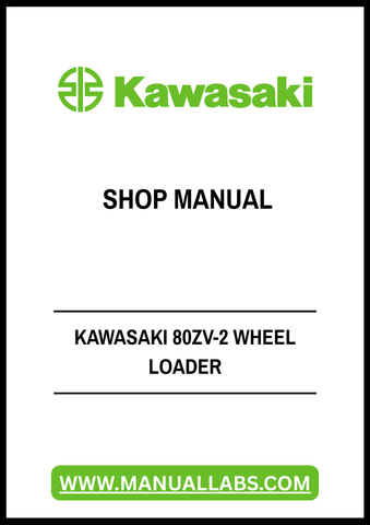Discover the ultimate resource for maintaining and repairing your Kawasaki 80ZV-2 Wheel Loader with our comprehensive PDF Shop Manual. This digital manual is designed to provide you with detailed information, including specifications, troubleshooting tips, and step-by-step repair procedures, ensuring you have everything you need at your fingertips.