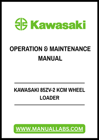 Enhance your operational efficiency with the Kawasaki 85ZV-2 KCM Wheel Loader Operation & Maintenance Manual. This comprehensive PDF file is designed to provide you with essential insights and guidelines for the effective use and upkeep of your equipment, ensuring optimal performance on the job site.