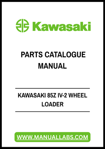 Discover the ultimate resource for maintaining your Kawasaki 85Z IV-2 Wheel Loader with our comprehensive Parts Catalogue Manual in PDF format. This essential guide provides detailed diagrams and part numbers, ensuring you can easily identify and order the components you need to keep your machine running smoothly.