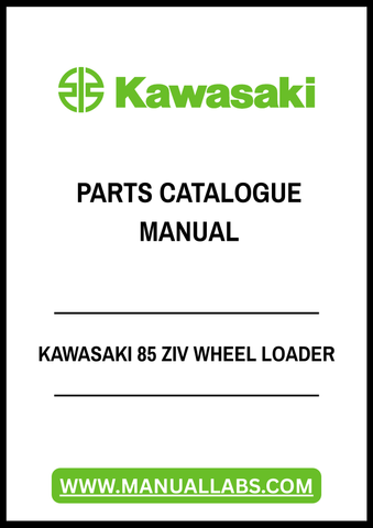 Discover the ultimate resource for maintaining your Kawasaki 85 ZIV Wheel Loader with our comprehensive Parts Catalogue Manual in PDF format. This essential guide provides detailed diagrams and part numbers, ensuring you can easily identify and order the components you need for optimal performance.
