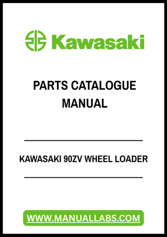Discover the ultimate resource for maintaining your Kawasaki 90ZV Wheel Loader with our comprehensive Parts Catalogue Manual in PDF format. This essential guide provides detailed diagrams and part numbers, ensuring you can easily identify and order the components you need for optimal performance.