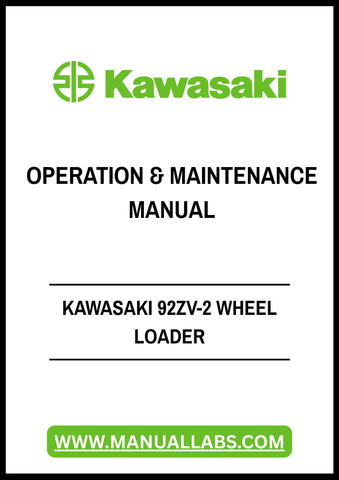 Unlock the full potential of your Kawasaki 92ZV-2 Wheel Loader with our comprehensive Operation & Maintenance Manual, available in a convenient PDF format. This essential guide is designed to provide you with detailed instructions and insights, ensuring optimal performance and longevity of your equipment.