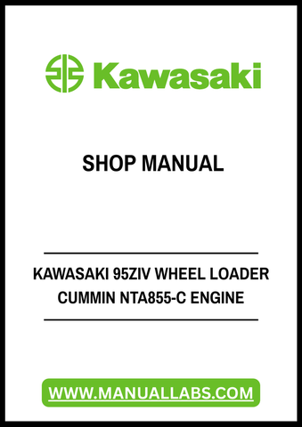 Unlock the full potential of your Kawasaki 95ZIV Wheel Loader with our comprehensive shop manual featuring the Cummins NTA855-C engine. This PDF file is an essential resource for both seasoned mechanics and DIY enthusiasts, providing detailed insights into maintenance, troubleshooting, and repair procedures tailored specifically for your machine.