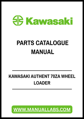 Discover the ultimate resource for your Kawasaki Authent 70ZA Wheel Loader with our comprehensive Parts Catalogue Manual in PDF format. This meticulously organized manual provides detailed diagrams and specifications, ensuring you have all the information you need to maintain and repair your equipment efficiently.