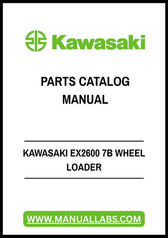 Discover the ultimate resource for maintaining your Kawasaki EX2600 7B Wheel Loader with our comprehensive Parts Catalog Manual. This PDF file is meticulously designed to provide you with detailed diagrams and part numbers, ensuring you can easily identify and order the components you need for optimal performance.