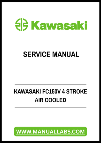 Unlock the full potential of your Kawasaki FC150V 4-Stroke Air Cooled Gas Engine with our comprehensive service manual in PDF format. This essential guide provides detailed instructions and insights, ensuring you can maintain and troubleshoot your engine with confidence.
