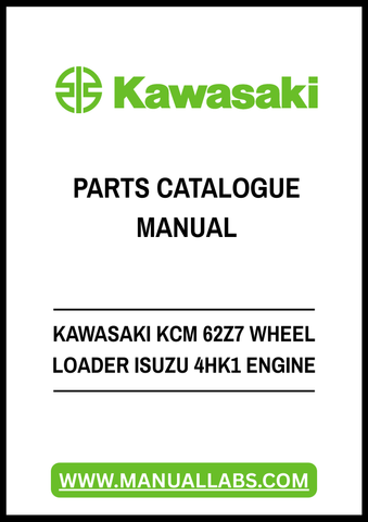 Unlock the full potential of your Kawasaki KCM 62Z7 Wheel Loader with our comprehensive Isuzu 4HK1 Engine Parts Catalogue Manual. This PDF file is meticulously designed to provide you with detailed information on every component, ensuring you have the right parts at your fingertips for efficient maintenance and repairs.