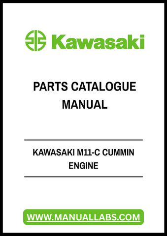 Discover the ultimate resource for your Kawasaki M11-C Cummins engine with our comprehensive Parts Catalogue Manual in PDF format. This meticulously organized manual provides detailed diagrams and specifications, ensuring you have all the information you need at your fingertips for efficient maintenance and repairs.