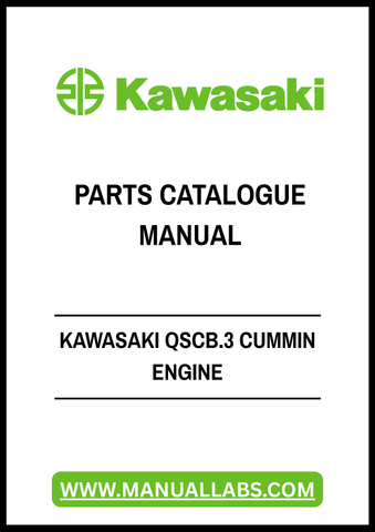 Discover the ultimate resource for your Kawasaki QSCB.3 Cummins engine with our comprehensive Parts Catalogue Manual in PDF format. This meticulously organized manual provides detailed diagrams and specifications, ensuring you have all the information you need for efficient maintenance and repairs.