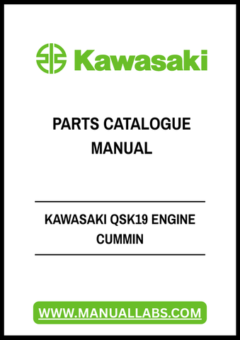 Discover the ultimate resource for your Kawasaki QSK19 engine with our comprehensive Cummins Parts Catalogue Manual, available in a convenient PDF format. This manual is meticulously designed to provide you with detailed information on parts, specifications, and maintenance procedures, ensuring you have everything you need at your fingertips.