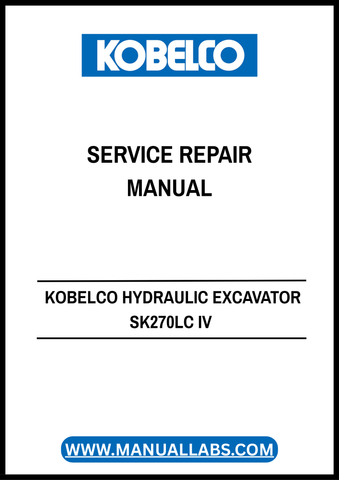 Unlock the full potential of your KOBELCO SK270LC IV Hydraulic Excavator with the comprehensive Service Repair Manual S5LBU0005E(PLM) in PDF format. This essential guide provides detailed insights into maintenance, troubleshooting, and repair procedures, ensuring your machine operates at peak performance.