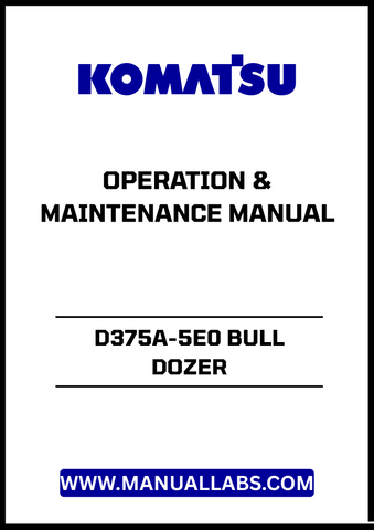 Unlock the full potential of your KOMATSU D375A-5E0 Bull Dozer with the comprehensive Operation & Maintenance Manual (PEN00395-00).