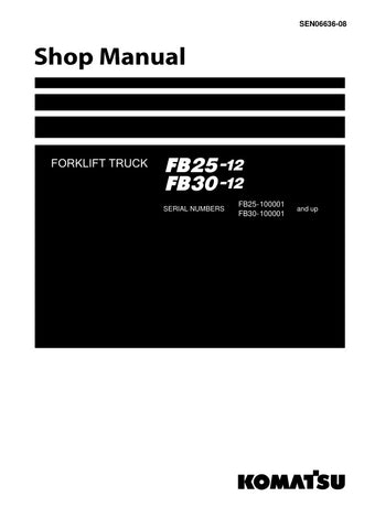 Enhance your maintenance capabilities with the KOMATSU FB25-12, FB30-12 Forklift Truck Shop Manual (SEN06636-08). This comprehensive PDF file provides detailed insights into the operation, repair, and troubleshooting of your forklift, ensuring optimal performance and longevity. With easy navigation and clear illustrations, this manual is an essential resource for technicians and operators alike, empowering you to tackle any issue with confidence. Invest in your equipment's efficiency and reliability today!