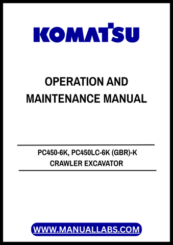 Discover the essential KOMATSU PC450-6K and PC450LC-6K Crawler Excavator Operation and Maintenance Manual, designed specifically for models SN K30001-UP. This comprehensive PDF file is your go-to resource for ensuring optimal performance and longevity of your excavator.